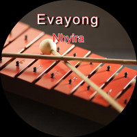 Evayong / - Nhyira