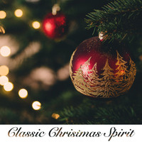 Christmas Hits & Christmas Songs, Christmas Hits Collective, Christmas Music - Classic Christmas Spirit