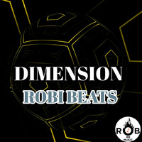 Robi Beats - Dimension
