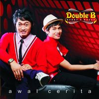 Double B - Awal Cerita