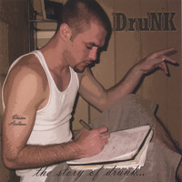 Drunk - The Story Of DruNK
