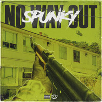 Spunky - No Way Out (Explicit)