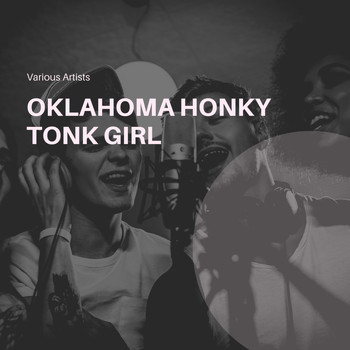 Various Artists - Oklahoma Honky Tonk Girl