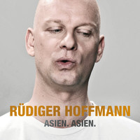 Rüdiger Hoffmann - Asien, Asien
