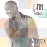 Evaristo - Luna del Barrio