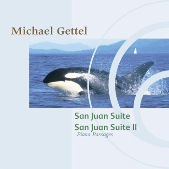 Michael Gettel - San Juan Suite / San Juan Suite II: Piano Passages