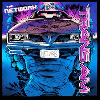 The Network - Trans Am