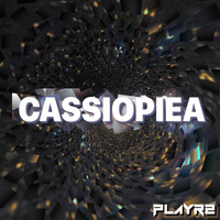 PLAYR2 / - Cassiopiea