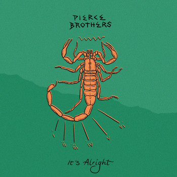 Pierce Brothers / - it's alright