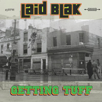 Laid Blak - Getting Tuff