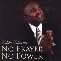 Eddie Edwards - No Prayer No Power
