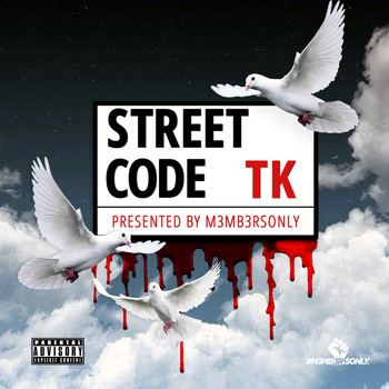 TK - Street Code (Explicit)
