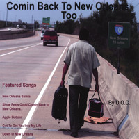 Doc - Comin Back to New Orleans Too