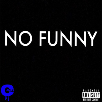 Calito - No Funny (Explicit)