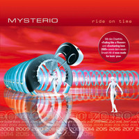 Mysterio - Ride on Time