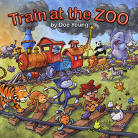 Doc Young - Train at the Zoo