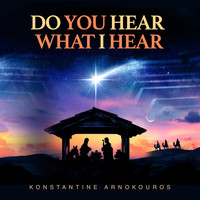 Konstantine Arnokouros - Do You Hear What I Hear