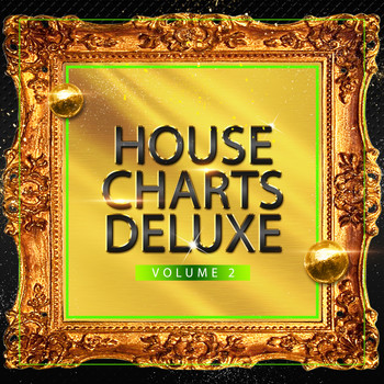 Various Artists - House Charts Deluxe, Vol. 2