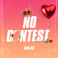 Rak-Su - No Contest