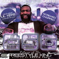 E.S.G. - Return of the Freestyle King: Screwed & Choped