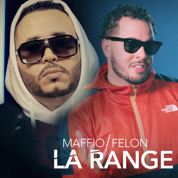 Felon - La Range (feat. Maffio)