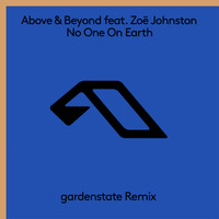Above & Beyond feat. Zoë Johnston - No One On Earth (gardenstate Remix)