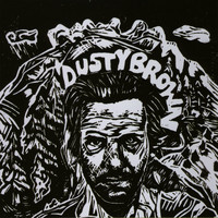 Dusty Brown - Dusty Brown