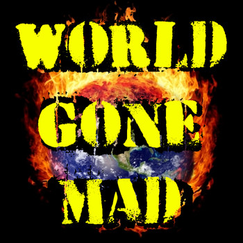 Various Artists - World Gone Mad (Explicit)