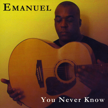 Emanuel - You Never Know
