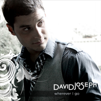 David Joseph - Wherever I Go