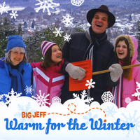 Big Jeff - Warm For the Winter