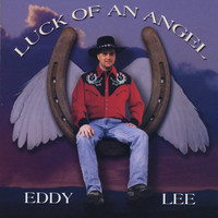 Eddy Lee - Luck of An Angel