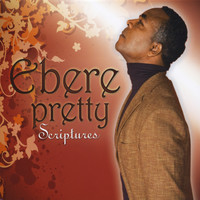 Ebere Pretty - Scriptures