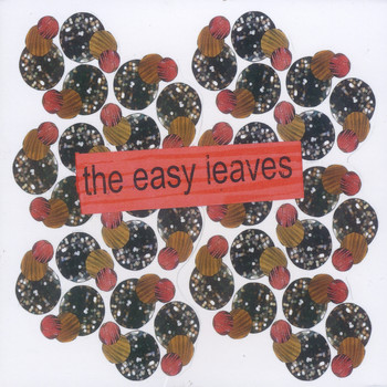 The Easy Leaves - The Easy Leaves