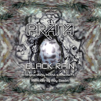 Prana and Amanite FX - Black Rain