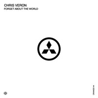 Chris Veron - Forget About the World