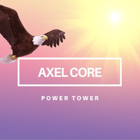 Axel Core - Power Tower