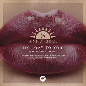 Simply Chill featuring Arthur Clemens - My Love to You