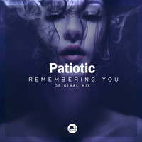 Patiotic - Remembering You