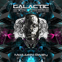 Galactic Explorers - Modulated Reality