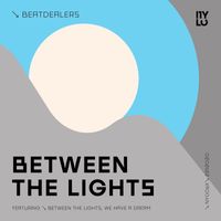 Beatdealers - Between the Lights