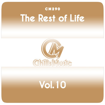 Various Artists - The Rest of Life, Vol.10