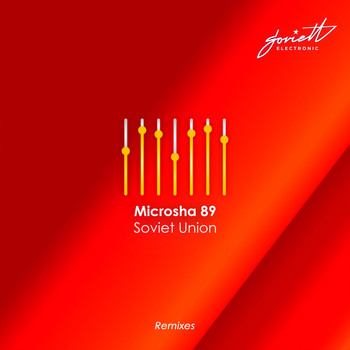 Microsha 89 - Soviet Union (Remixes)