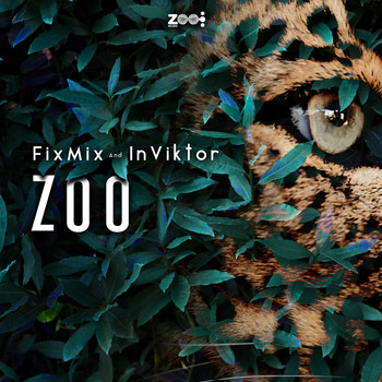 Fixmix and InViktor - Zoo
