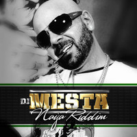 DJ Mesta - Naija riddim