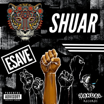 Esave - Shuar (Explicit)