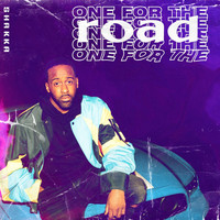 Shakka - One For The Road