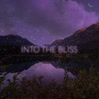 Into the Bliss - Lake House