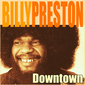 Billy Preston - Downtown
