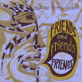 Various Artists - Friends and Friends of Friends: Portland Music and Beyond!!!
